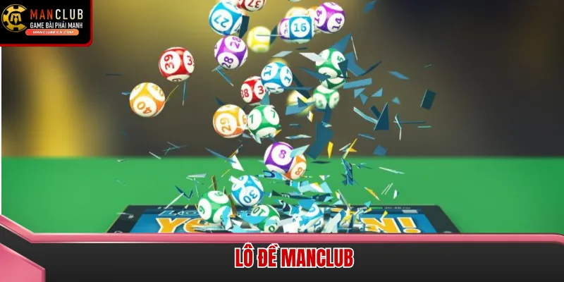 Giao diện sảnh lô đề Manclub hiển thị bảng kết quả chi tiết và dễ dàng đặt cược